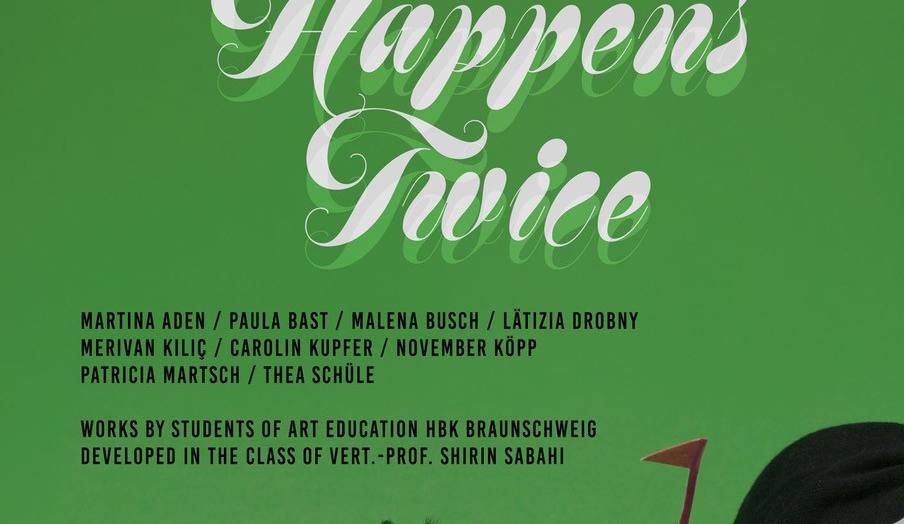 HBK_Braunschweig_EverythingHappensTwice_Poster
