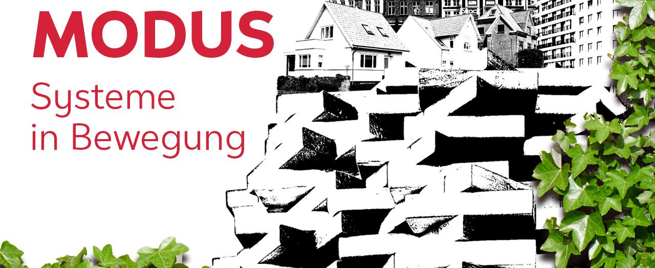 Links oben in der Ecke steht in roter Schrift "NATURMODUS - Systeme in Bewegung". Rechts davon Sind mehrere aneinandergereihte H&auml;userfronten zu sehen. Diese befinden sich auf einem Turm, der aus mehreren neben- und &uuml;bereinander gestapelten quaderf&ouml;rmigen Kl&ouml;tzen besteht. Das gesamte Motiv wird in Schwarz und Wei&szlig; dargestellt. An der unteren und rechten Kante rankt gr&uuml;ner Efeu dar&uuml;ber.