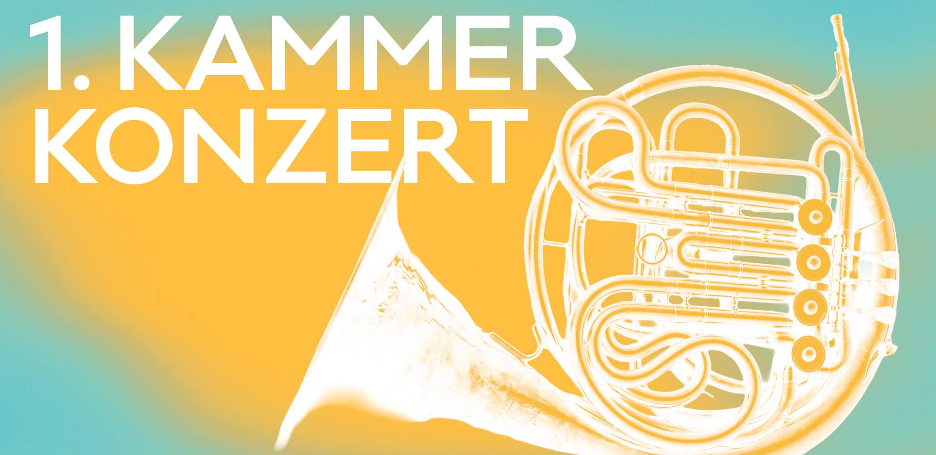 1. Kammerkonzert 1. Kammerkonzert