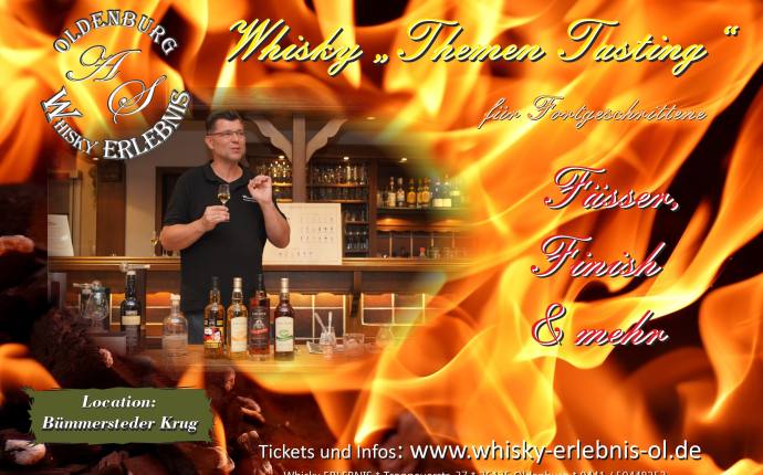 Whisky Tasting Event "THEMENTASTING Fässer, Finish & mehr Whisky Tasting Event "THEMENTASTING Fässer, Finish & mehr