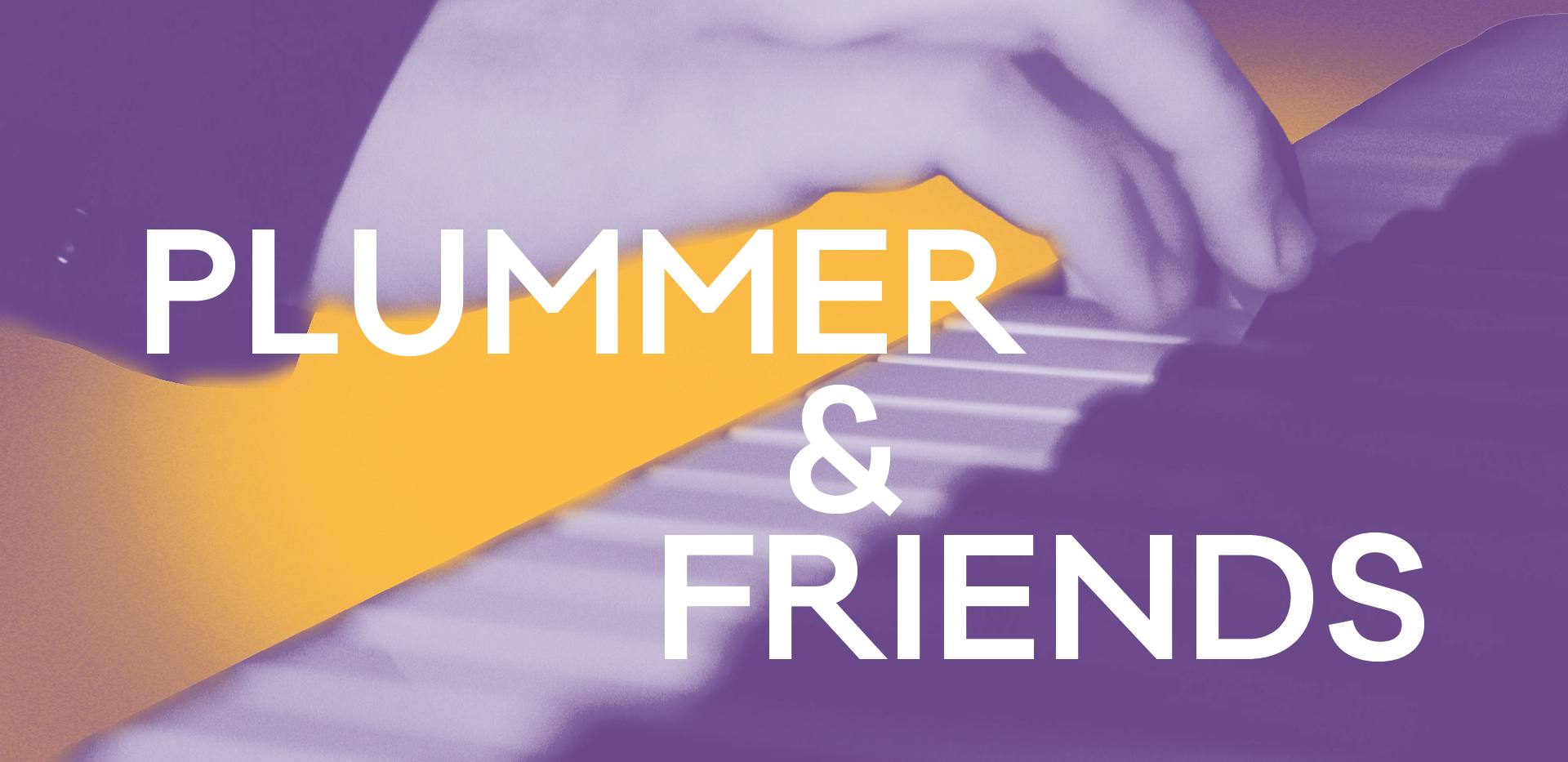 Plummer & Friends Plummer & Friends