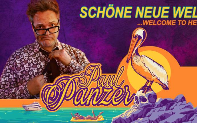 Paul Panzer - Schöne neue Welt ...Welcome to Hell Paul Panzer - Schöne neue Welt ...Welcome to Hell