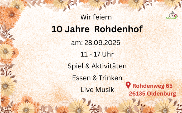 10 Jahre Rohdenhof