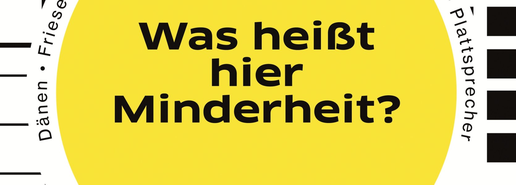 Ausstellungplakat „Was heißt hier Minderheit?“ Ausstellungplakat „Was heißt hier Minderheit?“