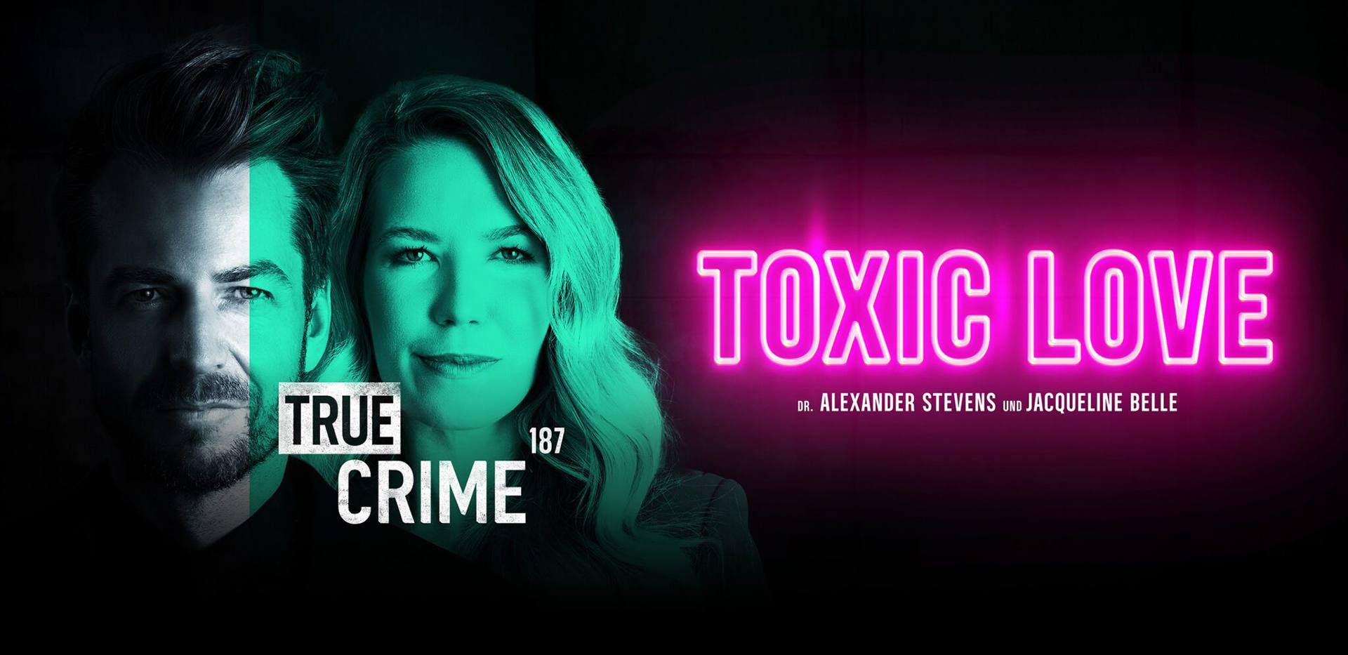 Alexander Stevens &amp; Jacqueline Belle - True Crime - Toxic Love