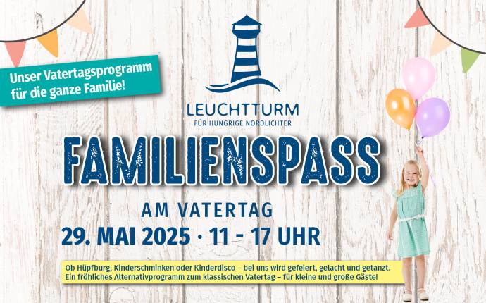 Familienspass am Vatertag Familienspass am Vatertag