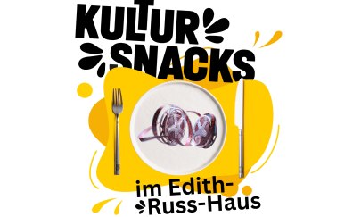 Kalender Kultursnacks Edith-Russ-Haus