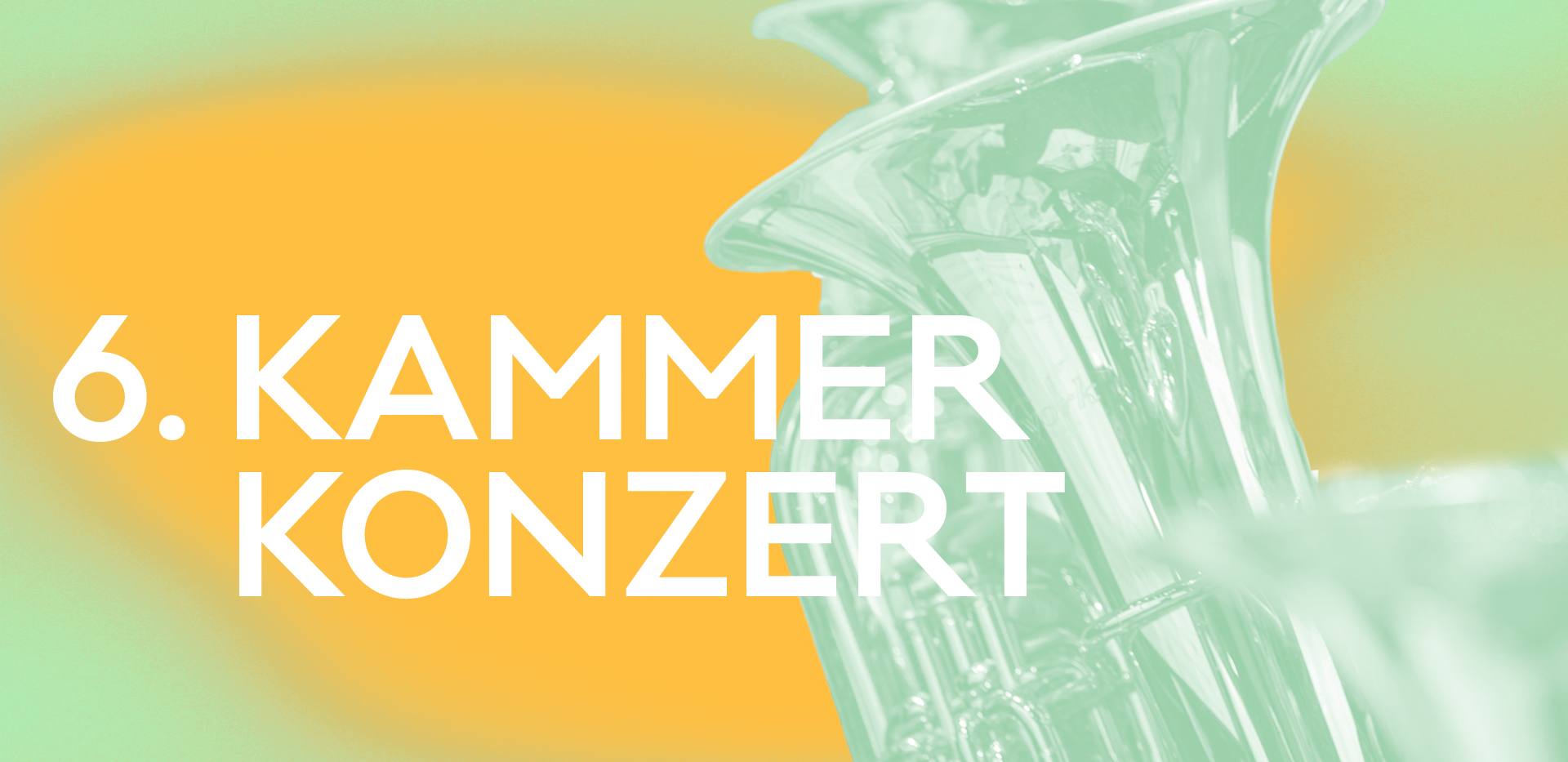 6. Kammerkonzert