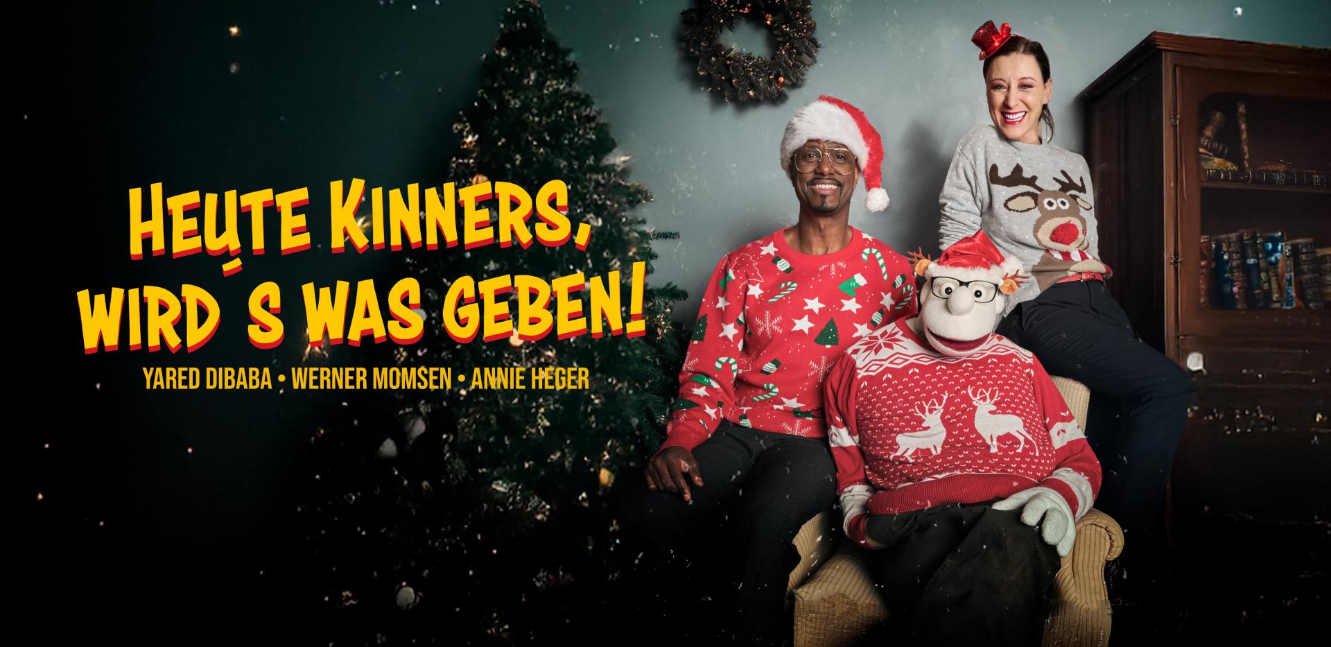 Heute Kinners, wird's was geben! Heute Kinners, wird's was geben!