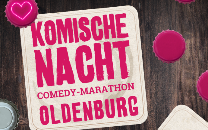 Zu sehen ist ein Bierdeckel worauf steht in pinker Schrift:
Komische Nacht Comedy Marathon Oldenburg
Oben links auf dem Bierdeckel ist ein piner Kronkorken mit einem Herz drauf.
Der Hintergrund ist Holzig dunkelbraun und es sind weitere Kronkorken zu sehen und ein angeschnittener Bierdeckel unten rechts Zu sehen ist ein Bierdeckel worauf steht in pinker Schrift:
Komische Nacht Comedy Marathon Oldenburg
Oben links auf dem Bierdeckel ist ein piner Kronkorken mit einem Herz drauf.
Der Hintergrund ist Holzig dunkelbraun und es sind weitere Kronkorken zu sehen und ein angeschnittener Bierdeckel unten rechts