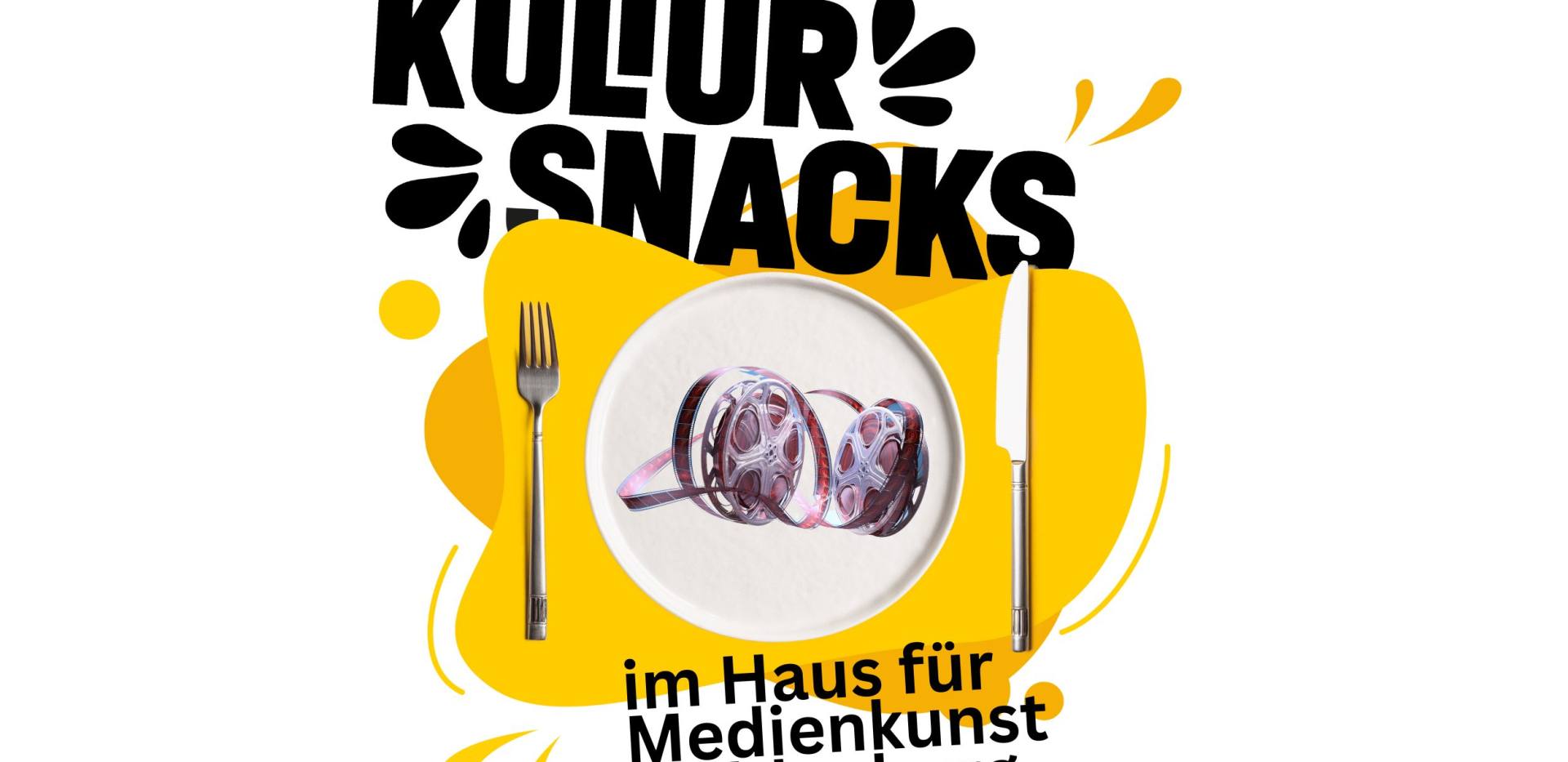 Kalender Kultursnacks Haus für Medienkunst