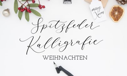 Spitzfeder-Kalligrafie Weihnachten