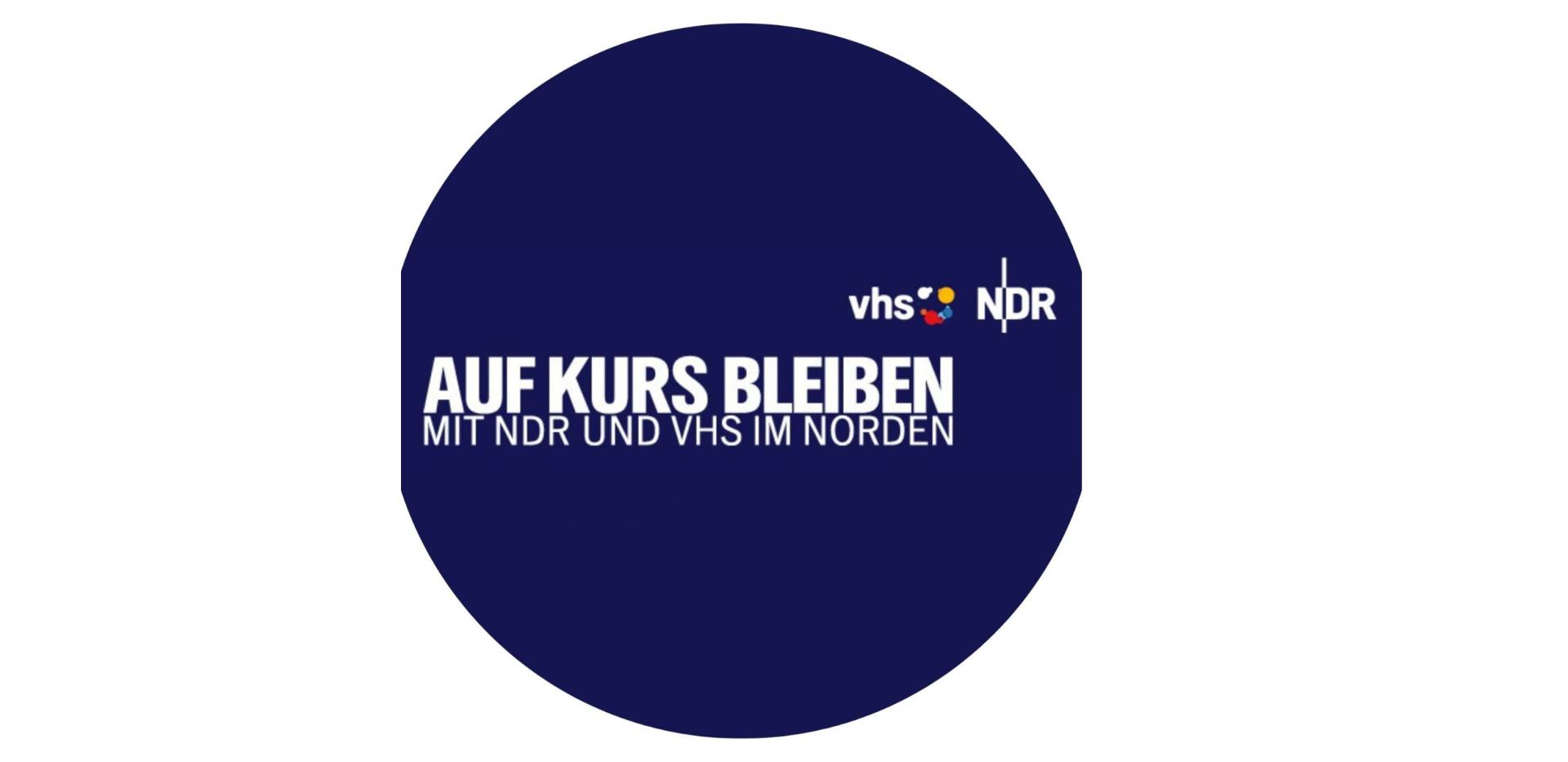 Veranstaltungsmotto "Auf Kurs bleiben" mit NDR und VHS im Norden. Veranstaltungsmotto "Auf Kurs bleiben" mit NDR und VHS im Norden.