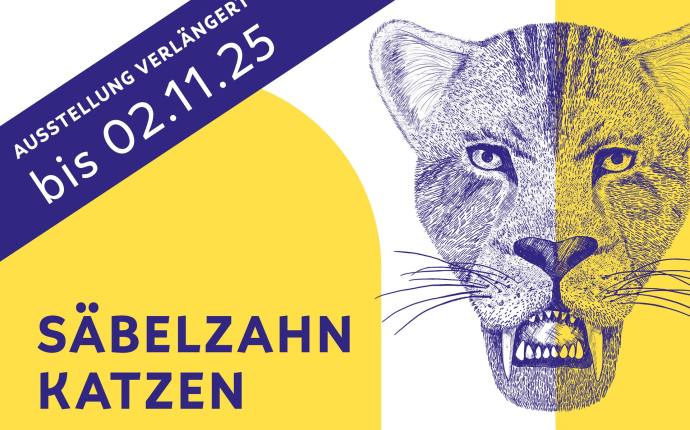 Keyvisual Ausstellung Säbelzahnkatzen Keyvisual Ausstellung Säbelzahnkatzen