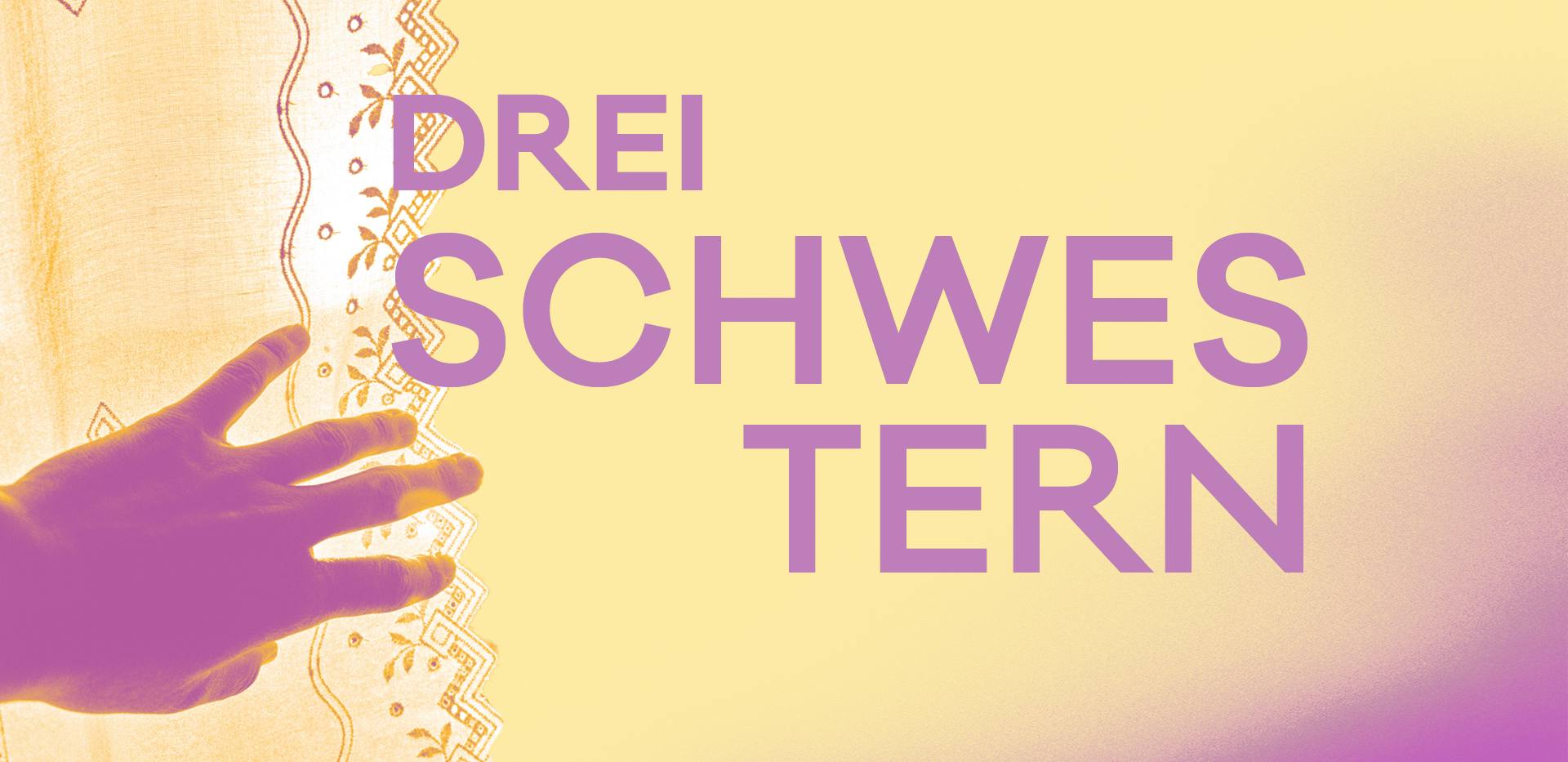 Drei Schwestern