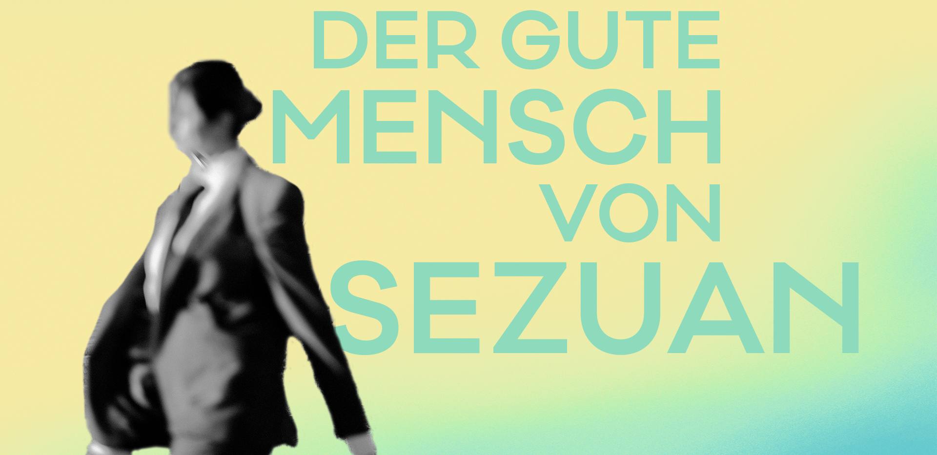 Der gute Mensch von Sezuan