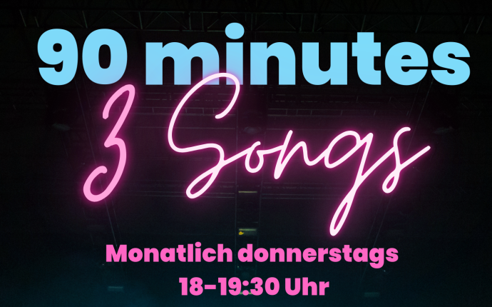 90 minutes 3 songs allgemein