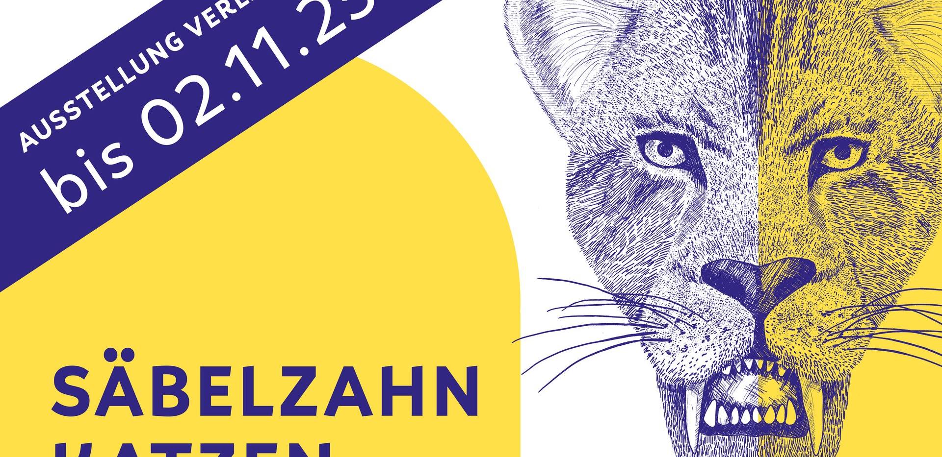 Keyvisual Ausstellung Säbelzahnkatzen Keyvisual Ausstellung Säbelzahnkatzen