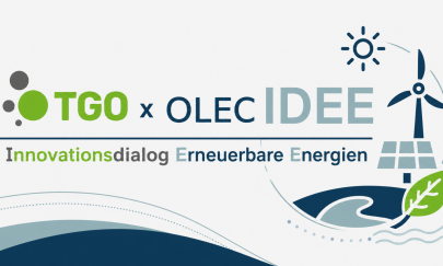TGO x OLEC IDEE: Innovatiosndialog Erneuerbare Energien TGO x OLEC IDEE: Innovatiosndialog Erneuerbare Energien