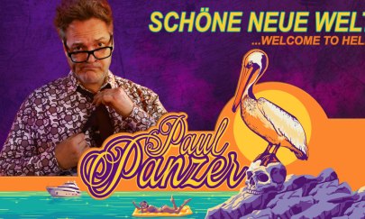 Paul Panzer - Sch&ouml;ne neue Welt ...Welcome to Hell