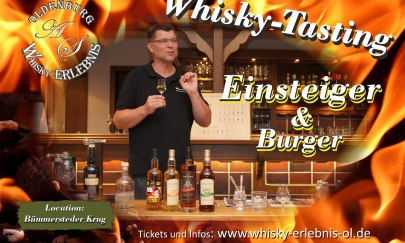 Whisky Tasting Event "Der Einsteiger & Burger" Whisky Tasting Event "Der Einsteiger & Burger"